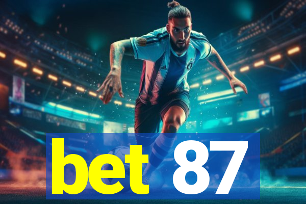 bet 87